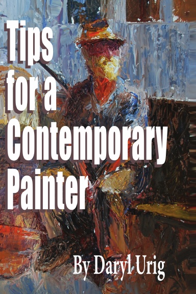 tips and tricks for the contemporary oil painter